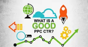Read more about the article What is a Good PPC CTR?